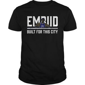Philadelphia Embiid Built For This City Shirt